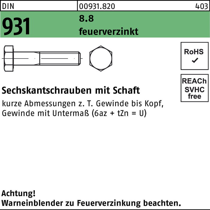 Sechskantschraube DIN 931 Schaft M10x 55 8.8 feuerverz. 100 Stück