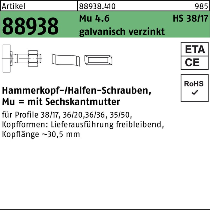 Hammerkopfschraube R 88938 38/17 6-ktmutter M10x30 Mu4.6 galv.verz. 100St HALFEN