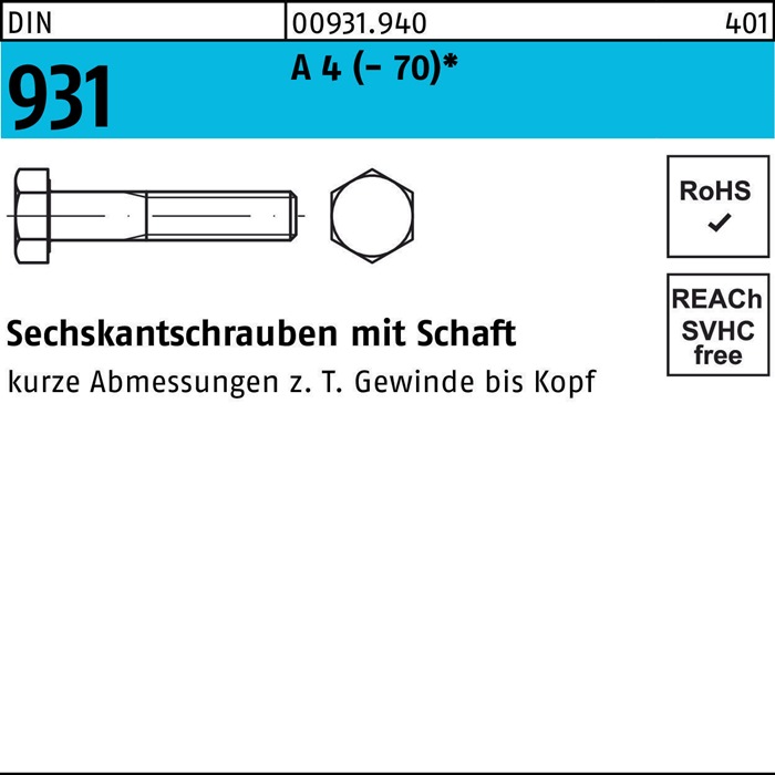 Sechskantschraube DIN 931 Schaft M12x 85 A 4 (- 70) 50 Stück