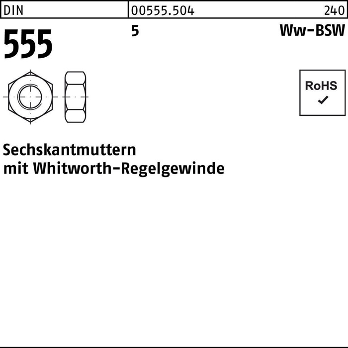 Sechskantmutter DIN 555 Whitworthgewinde WW 1 5 25 Stück