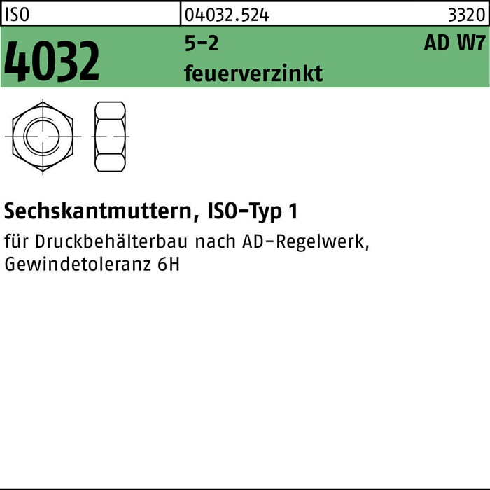 Sechskantmutter ISO 4032 M36 5-2 AD W7 feuerverz. 10 Stück