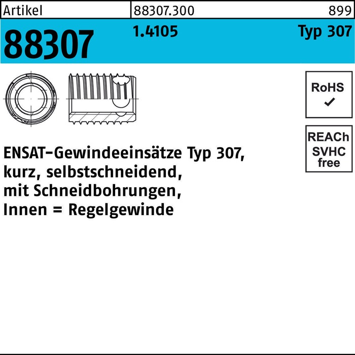 Gewindeeinsatz R 88307 Typ 307 M6x 8 1.4105 25 Stück ENSAT