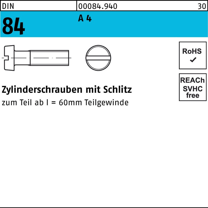 Zylinderschraube DIN 84 m.Schlitz M6x 40 A 4 50 Stück