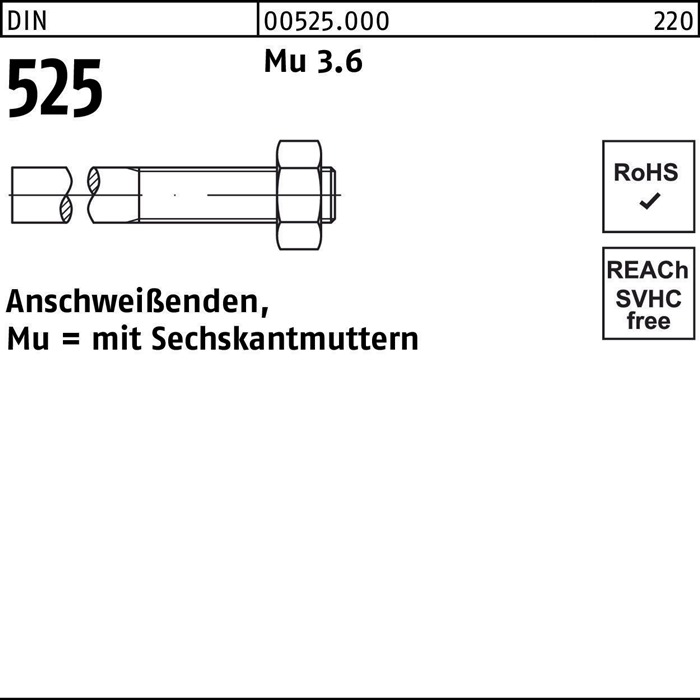 Anschweißende DIN 525 Sechskantmutter M14x 180/60 Mu 3.6 50 Stück