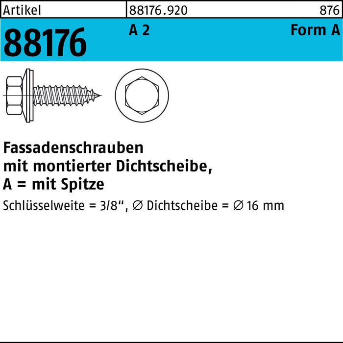 Fassadenschraube R 88176 Dichtscheibe/Spitze A 6,5x 38 A 2 400 Stück