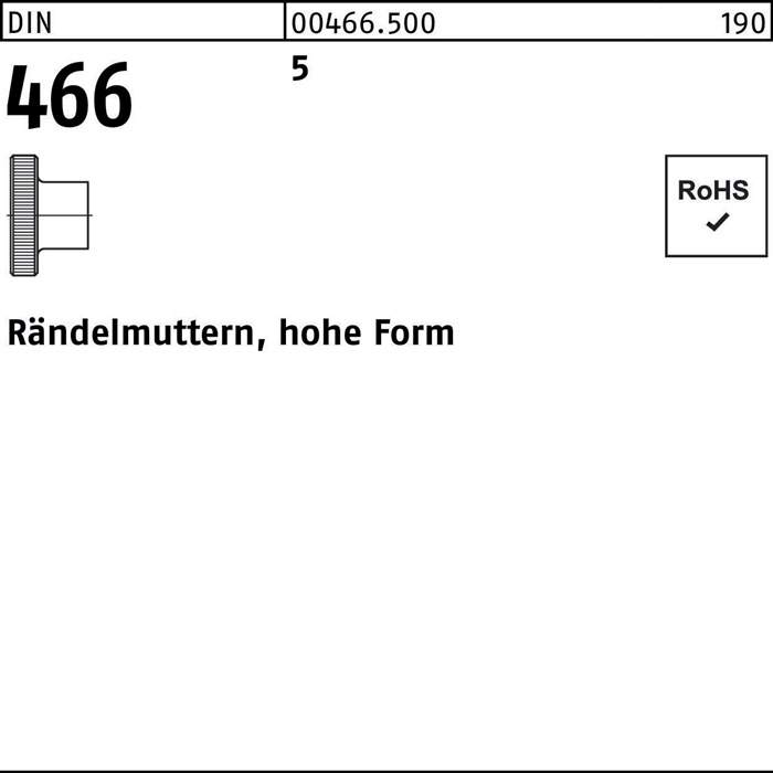 Rändelmutter DIN 466 hohe FormM4 5 100 Stück