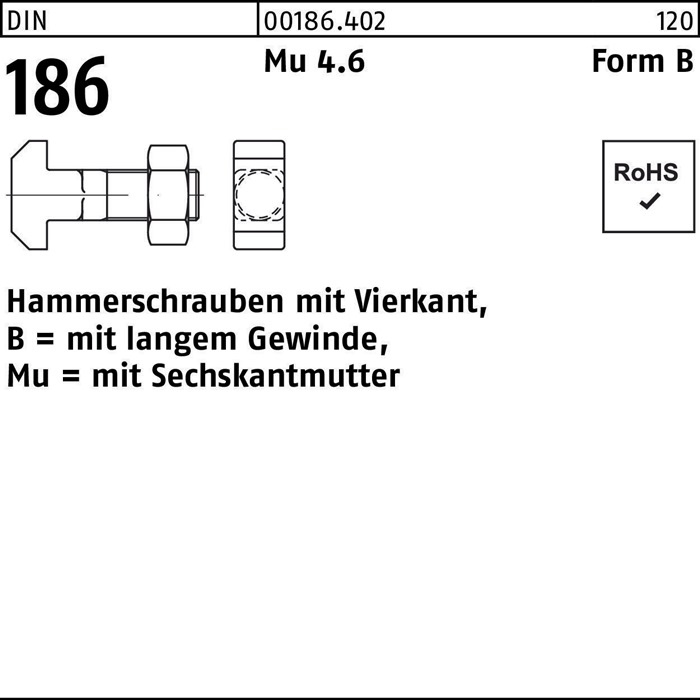 Hammerschraube DIN 186 FormB Vierkant 6-ktmutter BM 10x 90 Mu 4.6 10 Stück