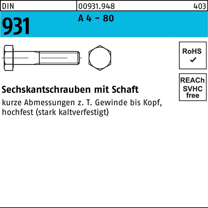 Sechskantschraube DIN 931 Schaft M14x 70 A 4 - 80 50 Stück