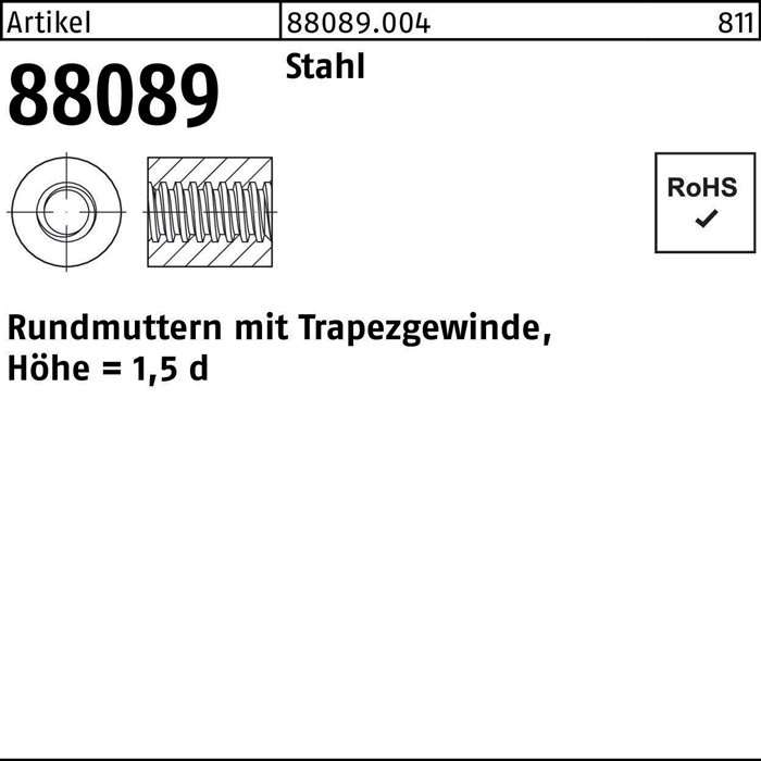 Rundmutter R 88089 Trapezgewinde TR 32x 6 -60 Stahl Höhe=1,5d 1 Stück