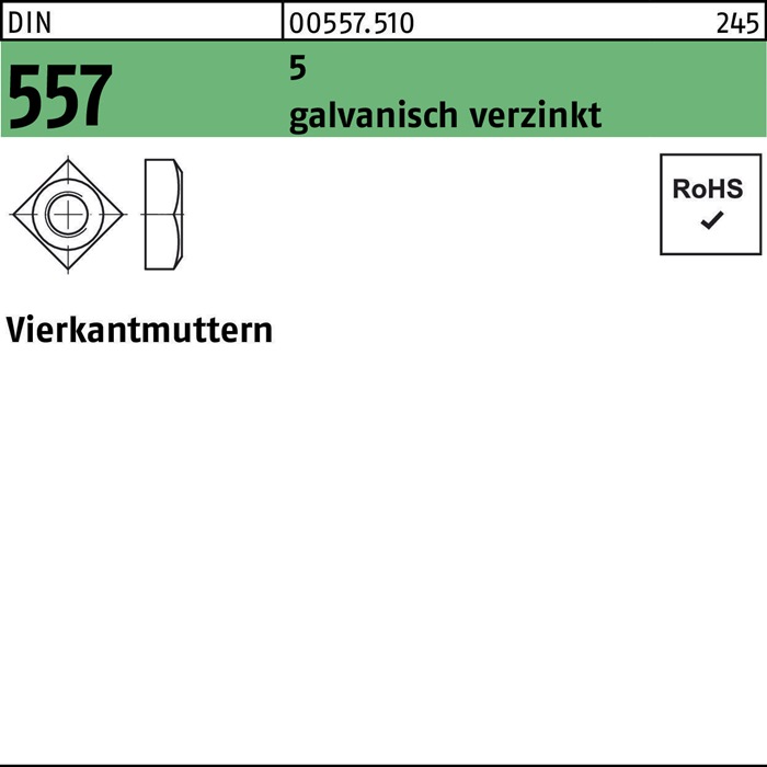 Vierkantmutter DIN 557 M10 SW 17 5 galv.verz. 100 Stück