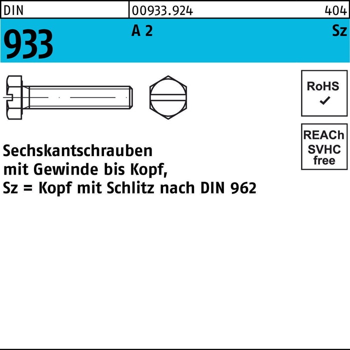 Sechskantschraube DIN 933 VG/Schlitz M5x 10 A 2 100 Stück