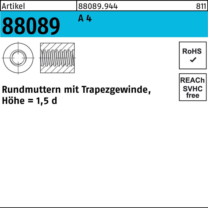 Rundmutter R 88089 Trapezgewinde TR 20x 4 -36 A 4 Höhe=1,5d 1 Stück